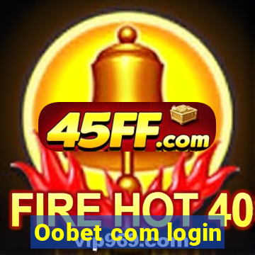 Oobet com login